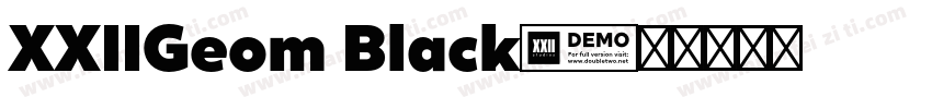 XXIIGeom Black字体转换